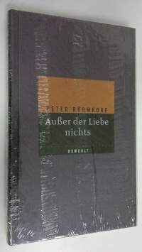 Ausser der Liebe nichts (UUSI)