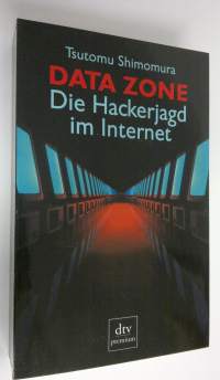 Data Zone : die Hackerjagd im Internet (ERINOMAINEN)