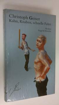 Kahn, Knaben, schnelle Fahrt : eine Fantasie (UUSI)