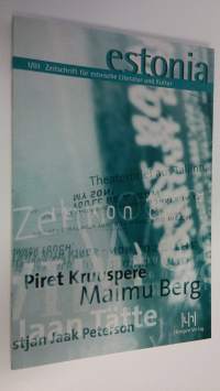 Estonia : Zeitschrift fur estnische literatur und kultur , 16. Jahrgang 2001 Heft 1 (ERINOMAINEN)