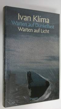 Warten auf Dunkelheit, Warten auf Licht (UUSI)