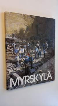 Myrskylä ennen ja nyt : kuvateos Myrskylän kunnasta Myrskylän 350-vuotisjuhlavuotena 1986