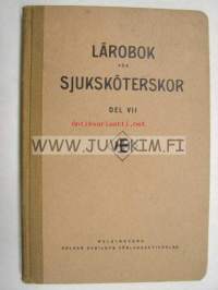 Lärobok för sjuksjöterskor Del VII - Lärobok i hygien