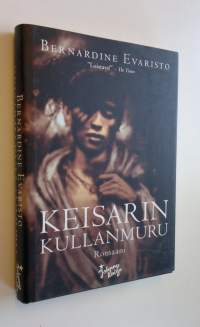 Keisarin kullanmuru (ERINOMAINEN)