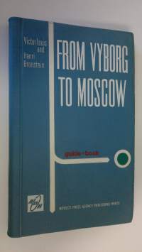 From Vyborg to Moscow by car : guide book