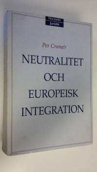 Neutralitet och Europeisk integration