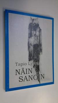 Näin sanoin (signeerattu)