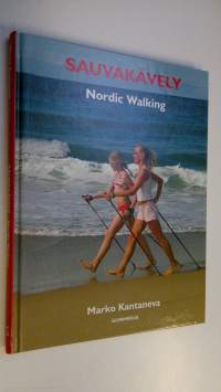 Sauvakävely : Nordic walking