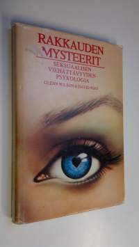 Rakkauden mysteerit : seksuaalisen viehättävyyden psykologia