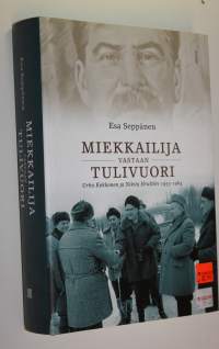 Miekkailija vastaan tulivuori : Urho Kekkonen ja Nikita Hrustsev 1955-1964