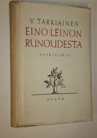 Eino Leinon runoudesta : tutkielmia