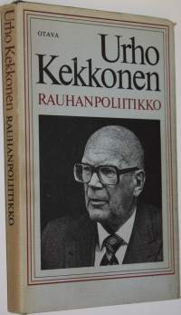 Urho Kekkonen - rauhanpoliitikko