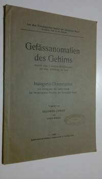 Gefässanomalien des Gehirns : Inaugural-Dissertation zur Erlangung der Doktorwurde der Medizinischen Fakultät der Universität Basel