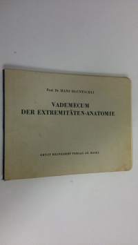 Vademecum der extremitäten-anatomie