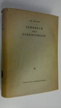 Lehrbuch der geburtshilfe II.