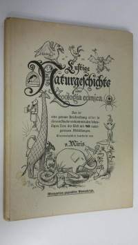 Lustige Naturgeschichte oder Zoologia comica