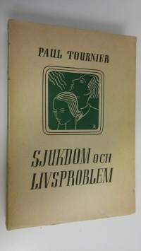 Sjukdom och livsproblem