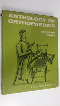 Anthology of orthopaedics