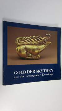 Gold der Skythen aus der Leningrader Eremitage