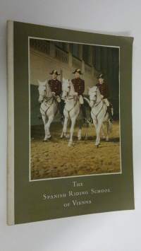 The Spanish Riding School of Vienna