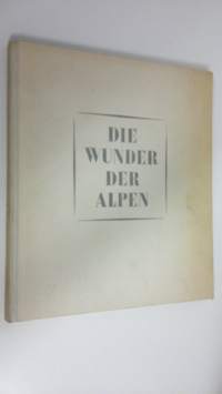 Die wunder der Alpen