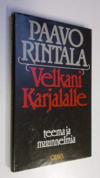 Velkani Karjalalalle : teema ja muunnelmia