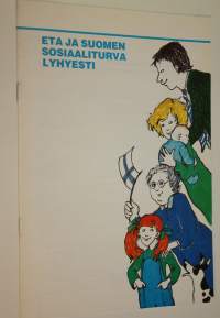 ETA ja suomen sosiaaliturva lyhyesti