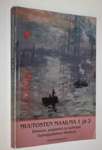 Muutosten maailma 1 ja 2, Ihminen, ympäristö ja kulttuuri ; Eurooppalainen ihminen