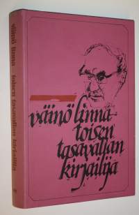 Väinö Linna : toisen tasavallan kirjailija