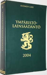 Ympäristölainsäädäntö 2004