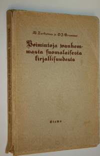 Poimintoja vanhemmasta suomalaisesta kirjallisuudesta
