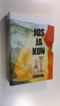 Jos ja kun (ERINOMAINEN)