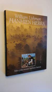 Hanhien herra : mies joka muutti hanhien kanssa
