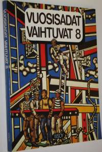 Vuosisadat vaihtuvat 8