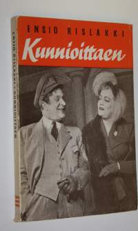 Kunnioittaen : 3-näytöksinen (5 kuvaelmaa) komedia (lukematon)