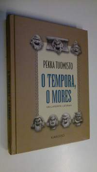 O tempora, o mores