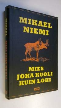 Mies joka kuoli kuin lohi