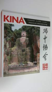 Historia och historieskrivning : Kinarapport Nr. 4/2010