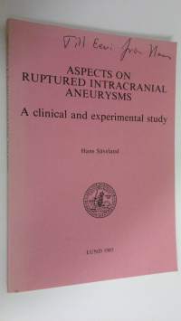 Aspects on ruptured intracranial aneurysms : A clinical and experimental study