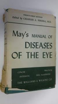 May&#039;s manual of diseases of the eye for students and general practitioners