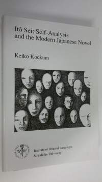 Ito Sei : Self-analysis and the modern Japanese novel