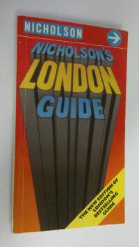 Nicholson&#039;s London guide : a comprehensive pocket guide to London&#039;s sights, pleasures and services with new maps and street index