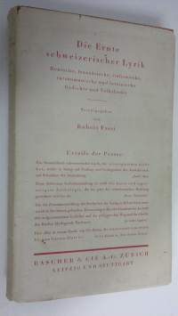 Die Ernte schweizerischer Lyrik : Deutsche, französische, italienische, rätoromanische und lateinische Gedichte und Volkslieder