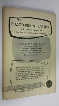 The blood-brain barrier with special regard to the use of radioactive isotopes
