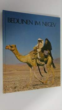 Beduinen im Negev : Eine ausstellung der sammlung Sonia Gidal (ERINOMAINEN)
