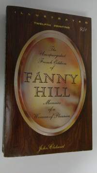 Fanny Hill : Memoirs of a woman of pleasure
