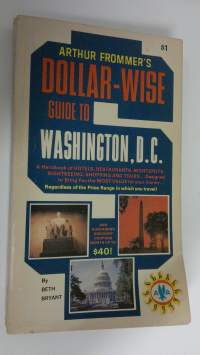 Arthur Frommer&#039;s Dollar-wise guide to Washington, D.C.
