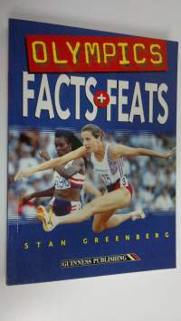 The Guinness book of Olympics : facts and feats