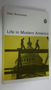 Life in Modern America