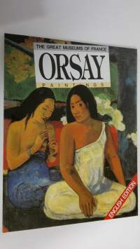 The Great Museums of France : Orsay paintings